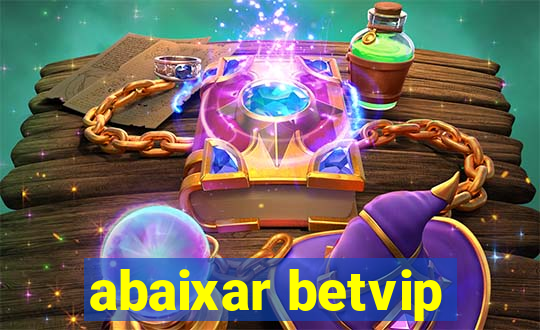 abaixar betvip